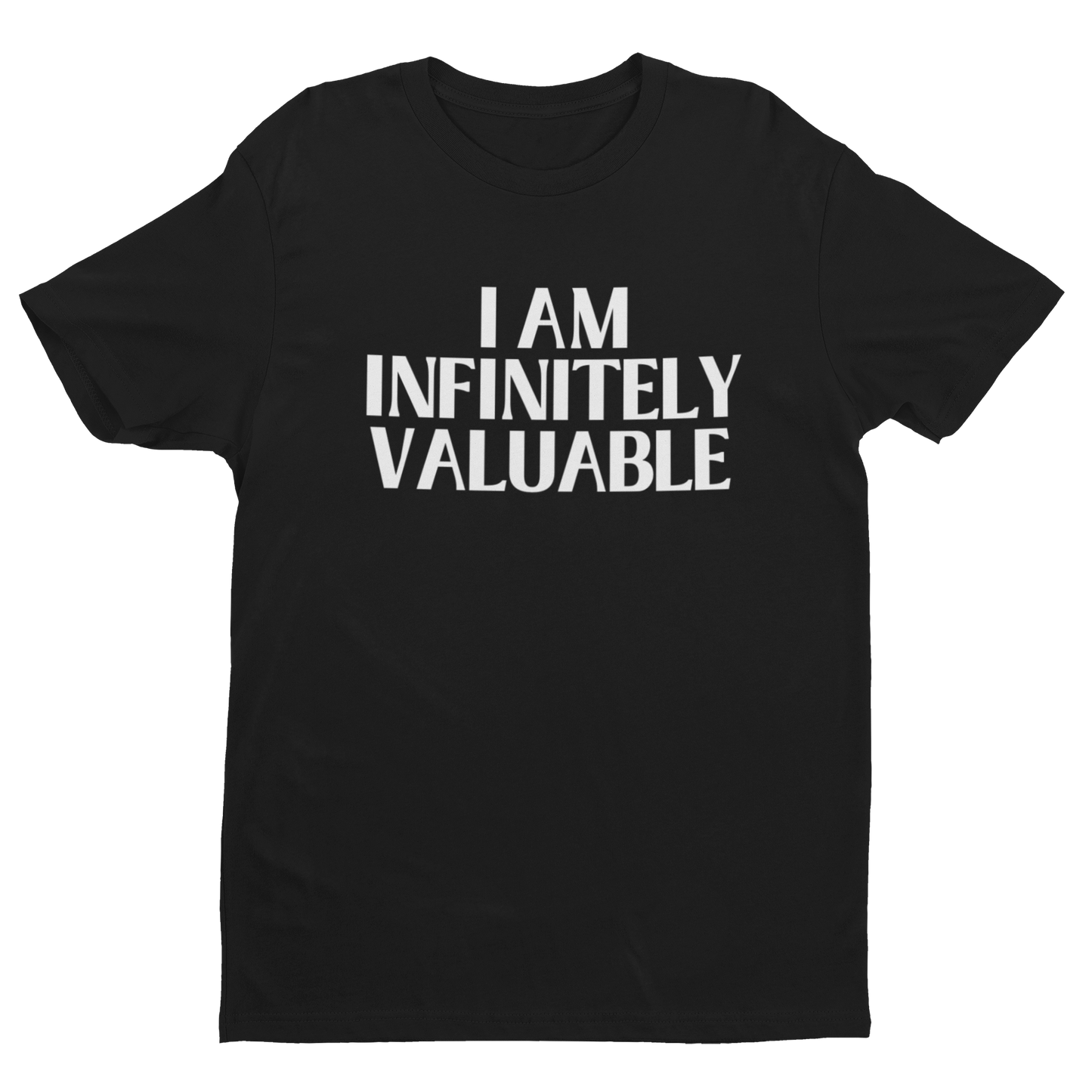 I Am Infinitely Valuable