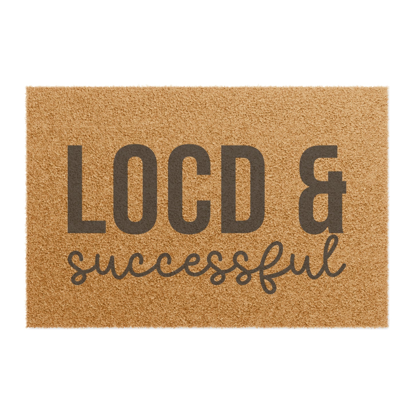 Loc'd & Successful Doormat