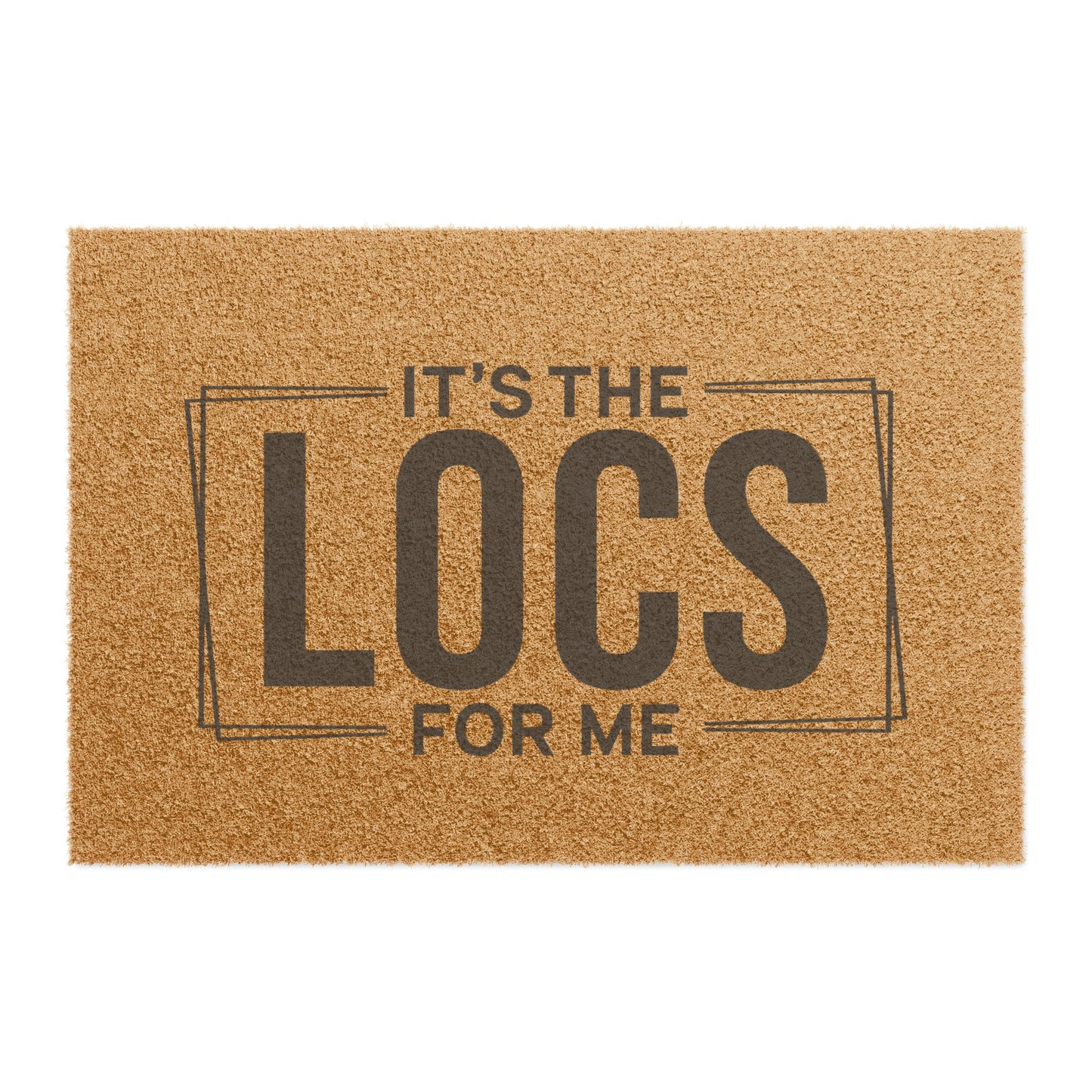 It's The Locs For Me Doormat