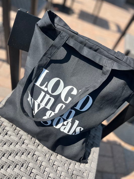 Loc'd In on My Goals Tote Bag