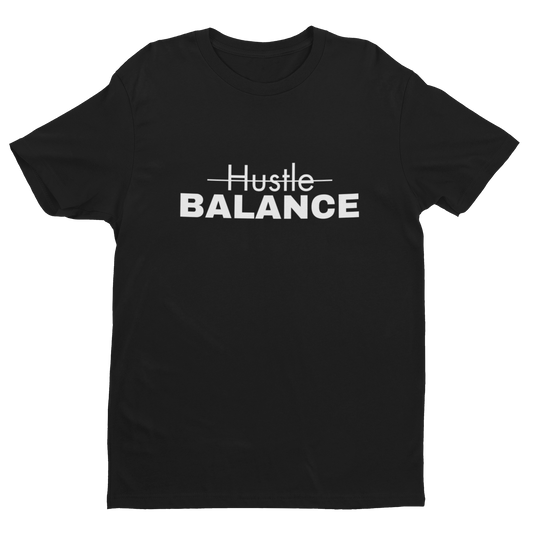 Balance/Hustle