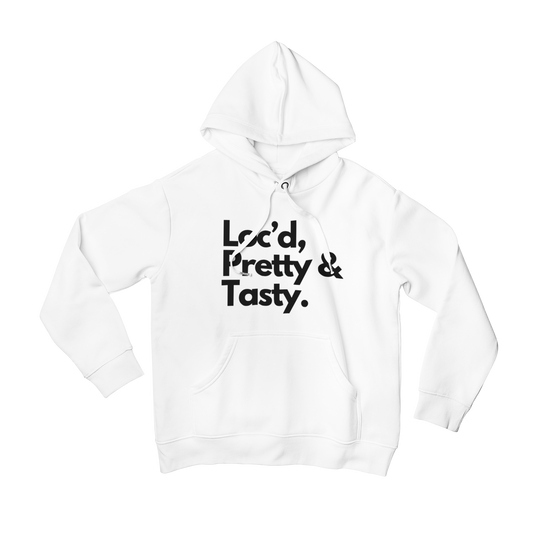 Loc'd, Pretty, & Tasty Hoodie